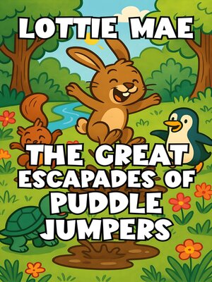 cover image of The Great Escapades of Puddle Jumpers